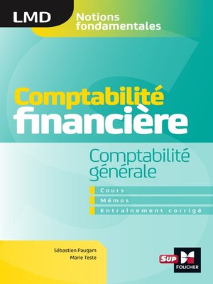 cover image of Comptabilité financière--Comptabilité générale- cours--mémos- entraînements corrigés --LMD